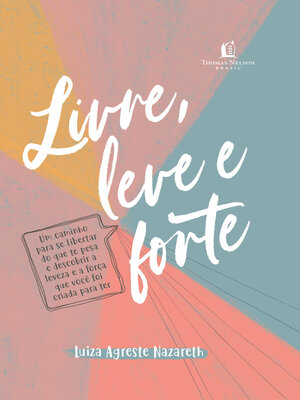 cover image of Livre, leve e forte